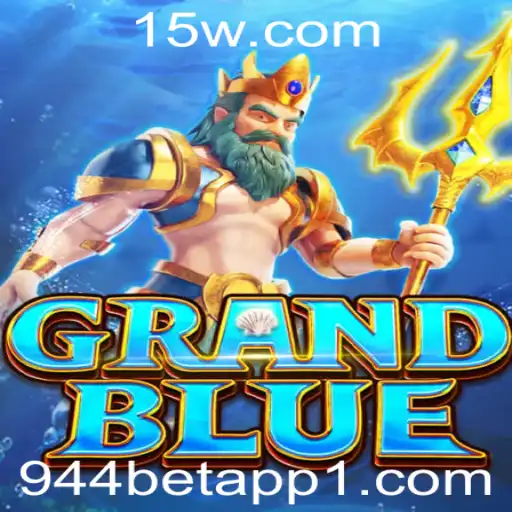 Tudo Sobre o Jogo GRANDBLUE e a Integração com 944 Bet App