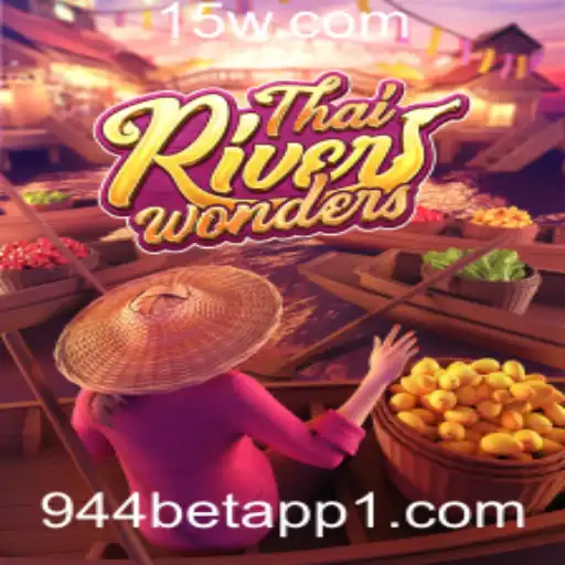 Explorando o Jogo ThaiRiverWonders e Sua Integração com a 944 Bet App